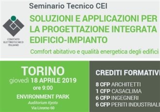 Seminario CEI "Soluzioni e applicazioni per la progettazione integrata edificio-impianto" - Torino, 18 aprile 2019