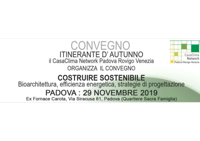 Convegno "Costruire Sostenibile", 29 novembre a Padova