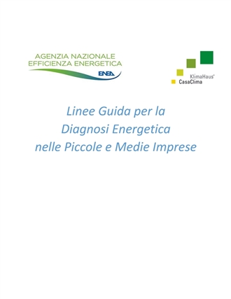 Linee guida ENEA-Casaclima sulla diagnosi energetica nelle PMI